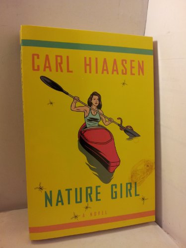 Imagen de archivo de NATURE GIRL,A NOVEL a la venta por WONDERFUL BOOKS BY MAIL
