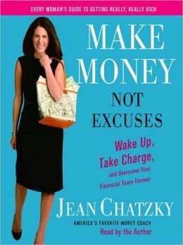 9780739483701: Make MONEY NOT Excuses (Wake Up Take Charge)