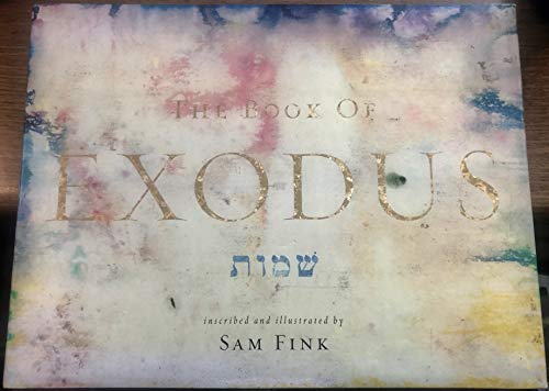 9780739484487: The Book of Exodus/inscribed and illustrated by Sam Fink