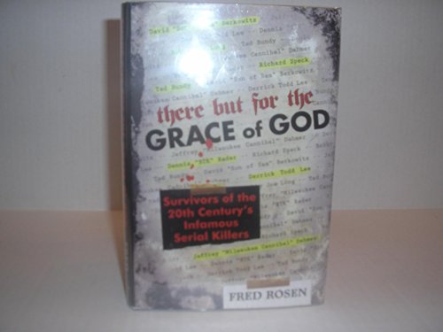 9780739485415: There but for the Grace of God [Gebundene Ausgabe] by Fred Rosen