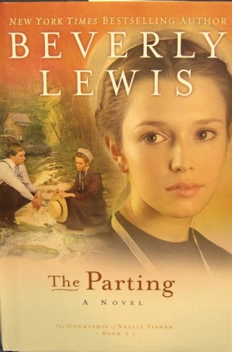 Stock image for The Parting (The Courtship of Nellie Fisher, Book 1) LARGE PRINT for sale by Your Online Bookstore