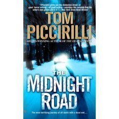 The Midnight Road - Tom Piccirilli