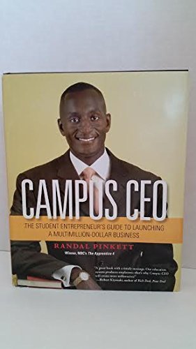 9780739486566: Campus CEO (The Student Entrepreneur's Guide to Launching a Multimillion-Dollar Business) by Randal Pinkett (2007-08-01)