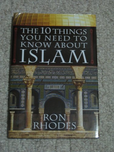 Beispielbild fr The 10 Things You need to Know About Islam zum Verkauf von Better World Books