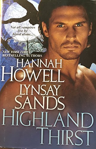 9780739486825: Highland Thirst [Gebundene Ausgabe] by Howell, Hannah, Sands, Lynsay