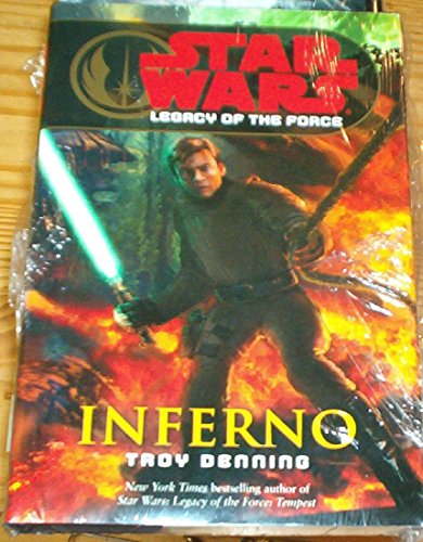 9780739487662: INFERNO--STAR WARS LEGACY OF THE FORCE (STAR WARS " INFERNO")