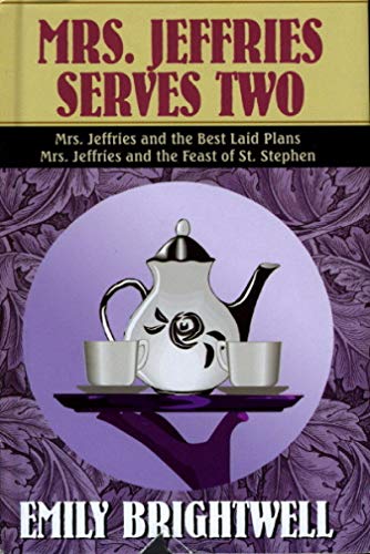 Mrs. Jeffries Serves Two Including Mrs. jeffries and the Best Laid Plans and Mrs. Jeffries and th...