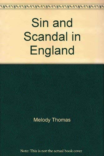 9780739489192: Title: Sin and Scandal in England