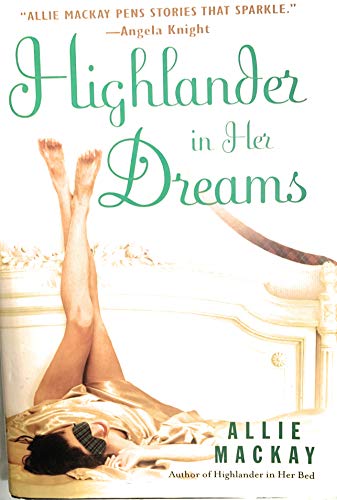 Stock image for Highlander in Her Dreams for sale by Wonder Book