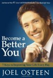 Stock image for Become a Better You: 7 Keys to Improving Your Life Every Day for sale by Sunnys Books