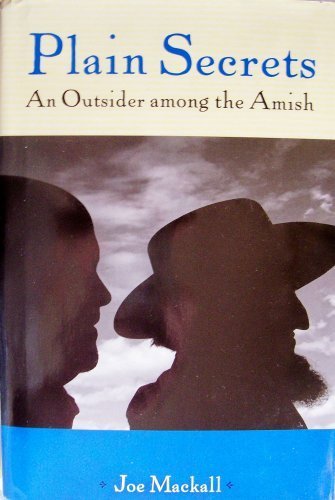 Stock image for Plain Secrets: An Outsider Among the Amish for sale by ThriftBooks-Dallas