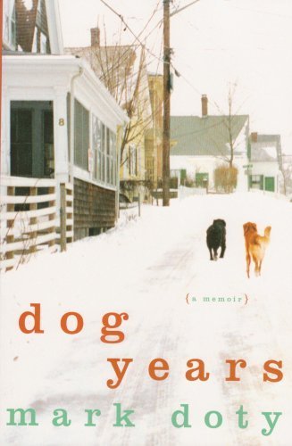 9780739490006: Dog Years [Taschenbuch] by Doty, Mark
