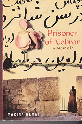 Stock image for Prisoner of Tehran a Memoir for sale by Wonder Book