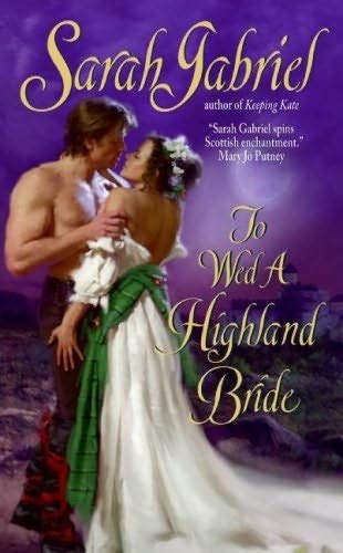 Beispielbild fr To Wed a Highland Bride zum Verkauf von Wonder Book