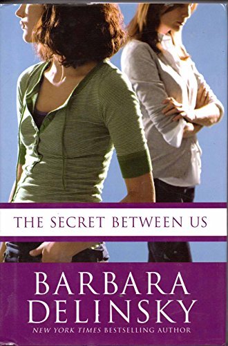 9780739490679: The Secret Between Us [Gebundene Ausgabe] by Barbara Delinsky