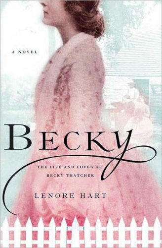 Beispielbild fr Becky: The Life and Loves of Becky Thatcher (LARGE PRINT) zum Verkauf von ThriftBooks-Dallas