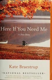 Stock image for Here If You Need Me - A True Story for sale by HPB Inc.