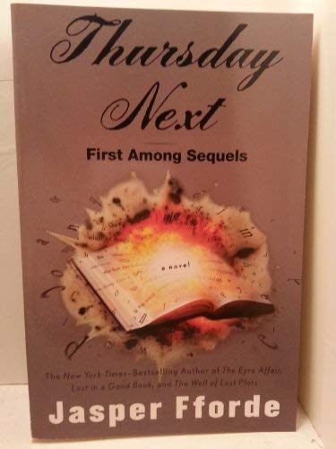 Stock image for First Among Sequels: Thursday Next for sale by ThriftBooks-Dallas