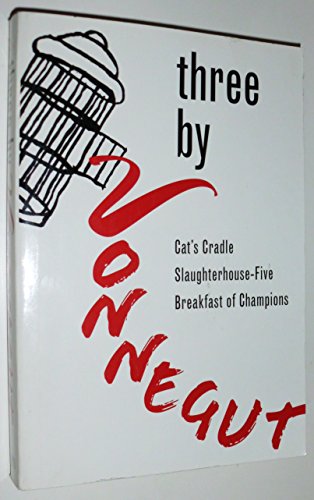 Stock image for Three By Vonnegut (Cat's Cradle Slaughterhouse-Five Breakfast for Champions) (Cat's Cradle Slaughterhouse-Five Breakfast for Champions) for sale by Books Unplugged