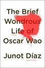 Stock image for The Brief and Wondrous Life of Oscar Wao for sale by HPB-Red