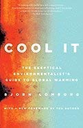 Stock image for Cool It (Movie Tie-In Edition): The Skeptical Environmentalist's Guide to Global Warming for sale by ThriftBooks-Dallas