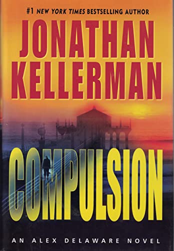 Beispielbild fr Compulsion: An Alex Delaware Novel zum Verkauf von Better World Books