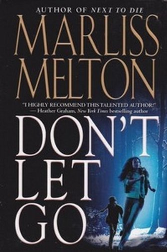 Stock image for Don't Let Go (Navy SEALs, No 5, Volume 5) for sale by POQUETTE'S BOOKS