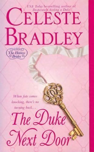 9780739494981: The Duke Next Door [Gebundene Ausgabe] by Bradley, Celeste