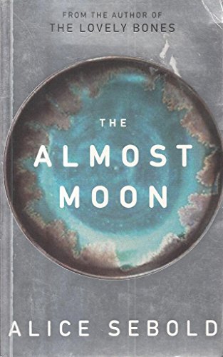 Stock image for The Almost Moon for sale by Wonder Book