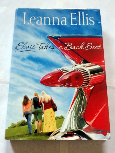 9780739495247: Elvis Takes a Back Seat [Gebundene Ausgabe] by Leanna Ellis