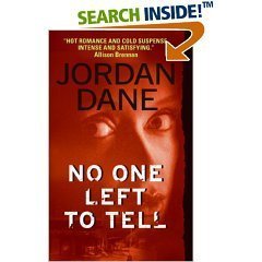 9780739495377: No One Left to Tell [Gebundene Ausgabe] by Jordan Dane
