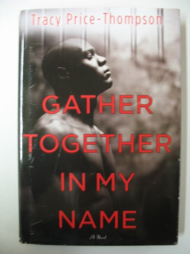 Imagen de archivo de Gather Together in My Name a la venta por HPB-Ruby