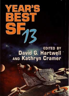 Beispielbild fr Year's Best SF 13 zum Verkauf von Half Price Books Inc.