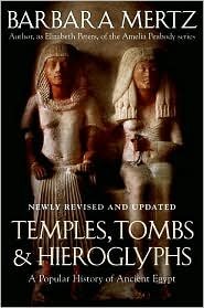 Stock image for Temples, Tombs, & Hieroglyphs: A Popular History of Ancient Egypt for sale by Decluttr
