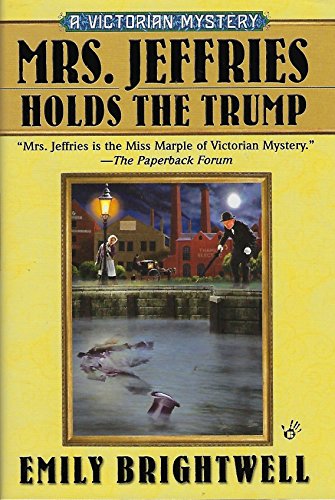Beispielbild fr Mrs. Jeffries Holds the Trump zum Verkauf von Better World Books