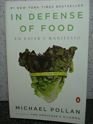 Beispielbild fr In Defense of Food: An Eater's Manifesto zum Verkauf von SecondSale