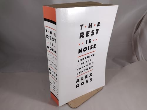 9780739497777: THE REST IS NOISE LISTENING TO THE TWENTIETH CENTURY, , New Book