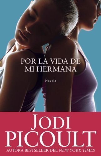Stock image for Por La Vida De Mi Hermana for sale by Jenson Books Inc