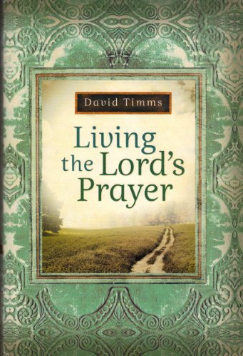 Stock image for Living the Lord's Prayer for sale by Better World Books