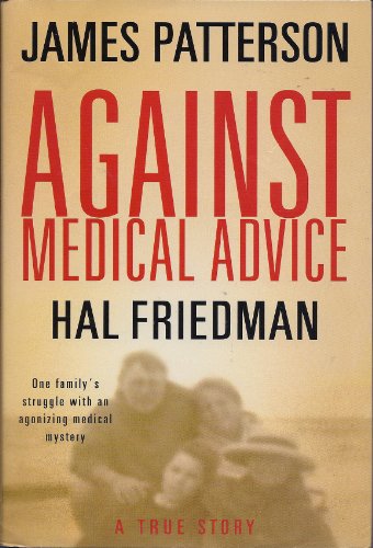 Stock image for Against Medical Advice for sale by Gulf Coast Books