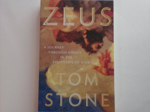 Beispielbild fr Zeus: A Journey Through Greece in the Footsteps of a God zum Verkauf von HPB-Diamond