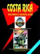 Costa Rica Investment & Business Guide (9780739702383) by Ibp Usa; Center, Emerging Markets Investment
