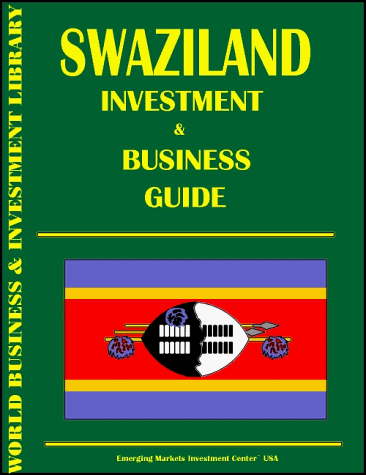 Swaziland Investment & Business Guide (9780739703571) by Ibp Usa; Center, Emerging Markets Investment