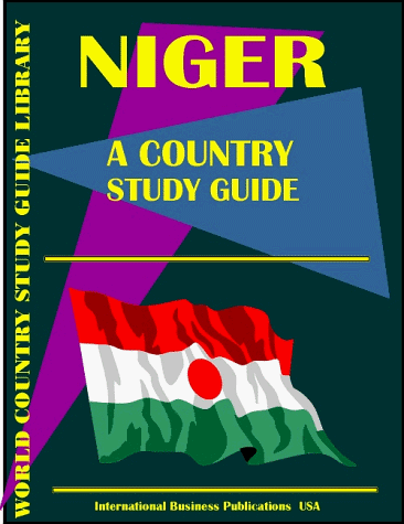 Niger Country Study Guide (World Country Study Guide (9780739715239) by Ibp Usa; International Business Publications, USA