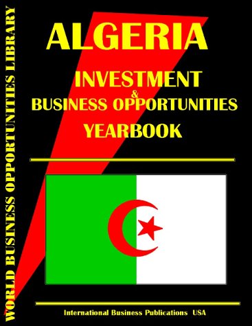 9780739721025: Algeria Business & Investment Opportunities Yearbook: 1