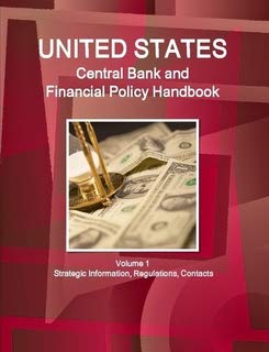 United States Central Bank & Financial Policy Handbook (World Business, Investment And Government Library) (9780739727751) by International Business Publications, USA