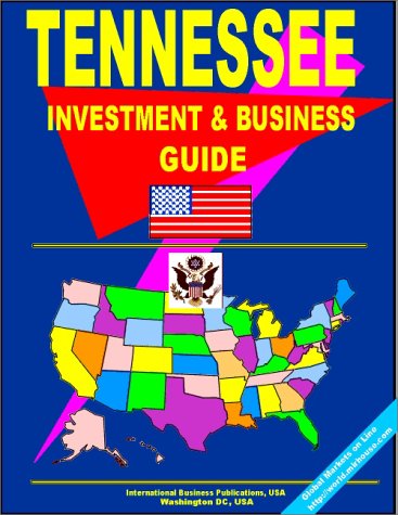 Stock image for Tennessee Investment and Business Guide (US Business and Investment Library) for sale by Phatpocket Limited