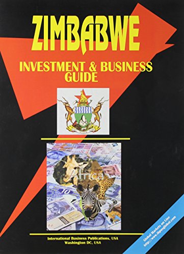 Zimbabve Investment and Business Guide (9780739739808) by Ibp Usa