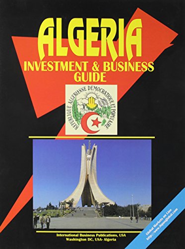 Algeria Investment and Business Guide (9780739740026) by Ibp Usa