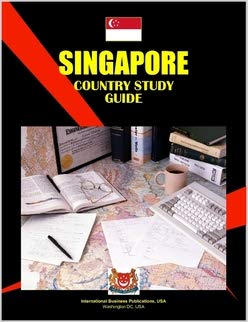 Singapore: Country Study Guide (World Country Study Guide Library) (9780739744291) by International Business Publications, USA